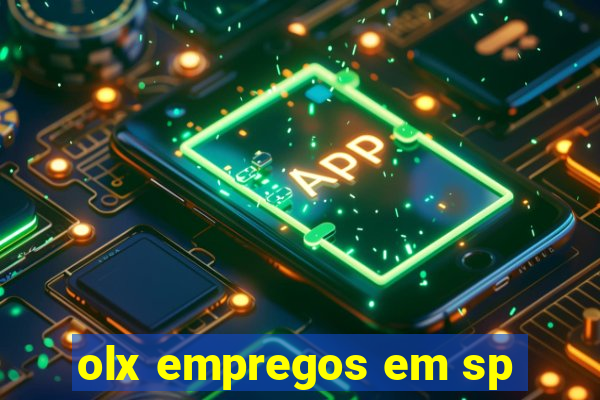 olx empregos em sp